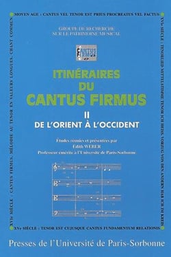 Itinéraires du cantus firmus Tome 2 : de l'Orient à  l'Occident