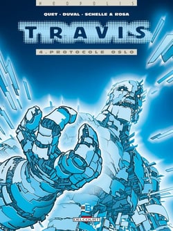 Travis Tome 4 : protocole Oslo