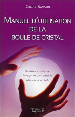 Manuel d'utilisation de la boule de cristal - consulter à distance