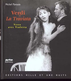 Verdi et la traviata - vivre avec violetta