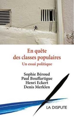 En quête des classes populaires - un essai politique