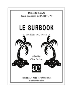 Le surbook : Comédie en deux actes