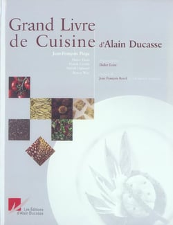 Grand livre de cuisine d'alain ducasse (édition 2005)