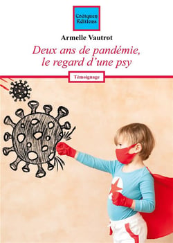 Deux ans de pandémie, le regard d'une psy