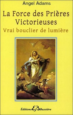 La force des prières victorieuses