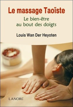 Le massage taoïste - le bien-être au bout des doigts