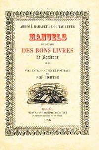 Manuels de l'Oeuvre des bons livres de Bordeaux : à l'usage des associés, à l'usage des directeurs, examinateurs et bibliothécaires