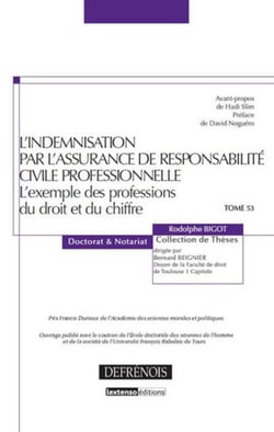 L'indemnisation par l'assurance de responsabilité civile professionnelle - l'exemple des professions du droit et du chiffre