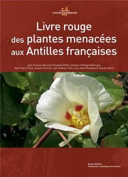 Livre rouge des plantes menacées aux antilles françaises