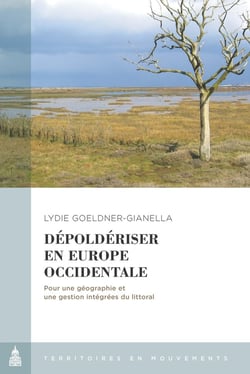 Dépoldériser en Europe occidentale : pour une géographie et une gestion intégrées du littoral