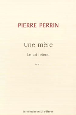 Une mère - le cri retenu
