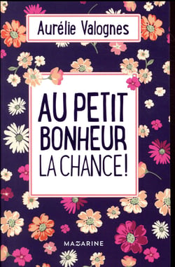 Au petit bonheur la chance