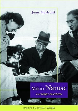 Mikio Naruse - les temps incertains