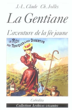 LA GENTIANE, L'AVENTURE DE LA FEE JAUNE