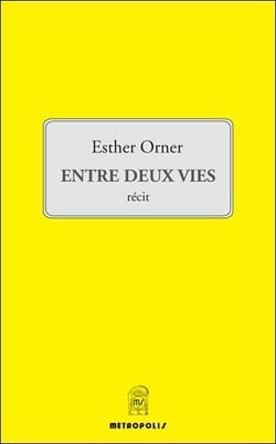 Entre deux vies