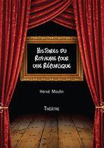Histoires du royaume pour une république t.1