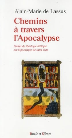 Chemins à travers l'Apocalypse - études de théologie biblique sur l'Apocalypse de saint Jean