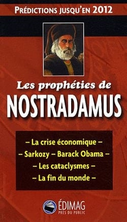 PROPHETIES DE NOSTRADAMUS
