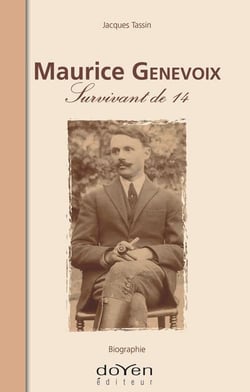 Maurice Genevoix - survivant de 14