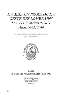La Mise en prose de la Geste des Loherains dans le manuscrit arsenal 3346