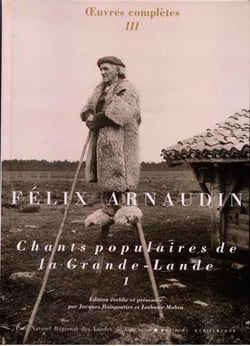 Chants populaires de la grande Lande t.1