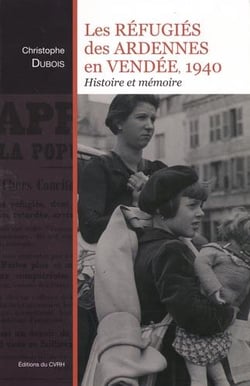 Les refugies des ardennes en vendee (1940)