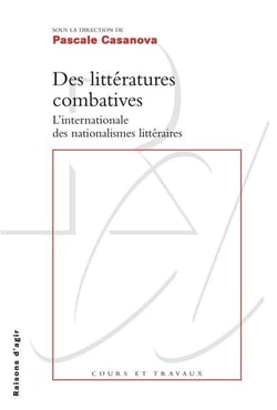 Des littératures combatives.