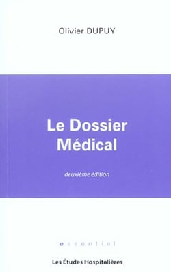 Le dossier medical 2e ed (2e edition)