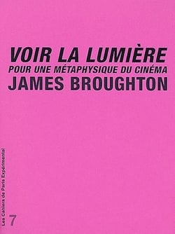 Cahier 7-Voir la Lumiere: Pour une Metaphysique