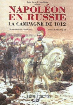 Napoleon en russie - la campagne de 1812