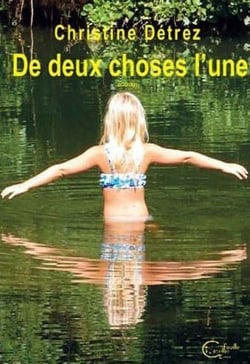 De deux chose l'une