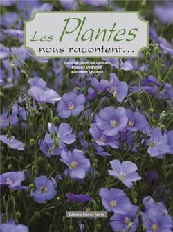 Les plantes nous racontent...