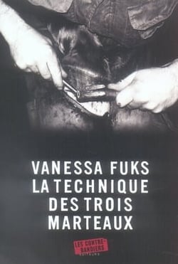 La technique des trois marteaux