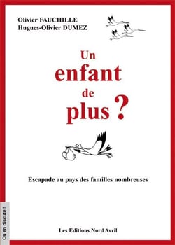 Un enfant de plus ? escapade au pays des familles nombreuses