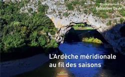 L'Ardèche méridionale au fil des saisons