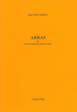 Arras - ou la rectification du pas-de-calais