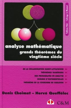 Analyse mathématique - grands théorèmes du vingtième siècle