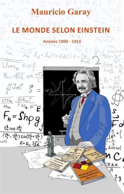 Le monde selon Einstein - 1900-1914