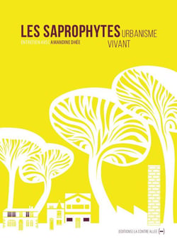 Les saprophytes - urbanisme vivant