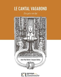 Le cantal vagabond - en çai e en lai
