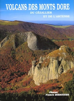 Volcans des monts dore - du cezallier et de l'artense