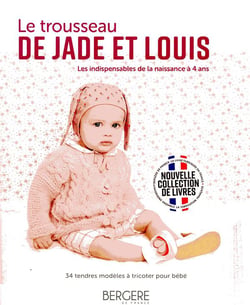 Le trousseau de Jade et Louis - les indispensables de la naissance à 4 ans