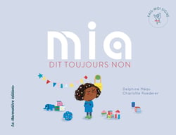 Mia dit toujours non