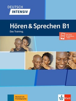 Deutsch intensiv : hören & sprechen B1 - das training