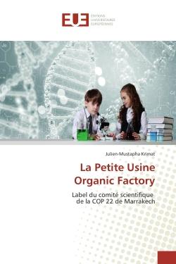 La Petite Usine Organic Factory : Label du comité scientifique de la COP 22 de Marrakech