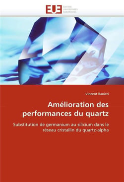 Amelioration des performances du quartz