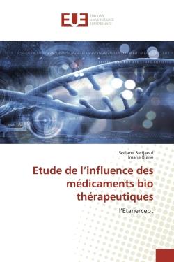 Etude de l'influence des médicaments bio thérapeutiques : l'Etanercept