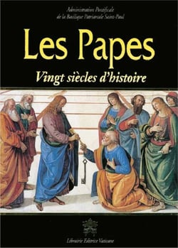 Les Papes : vingt siècles d'histoire