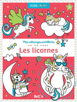 Studio créatif - mes coloriages scintillants - les licornes