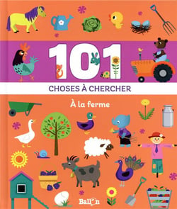 101 choses à trouver - à la ferme